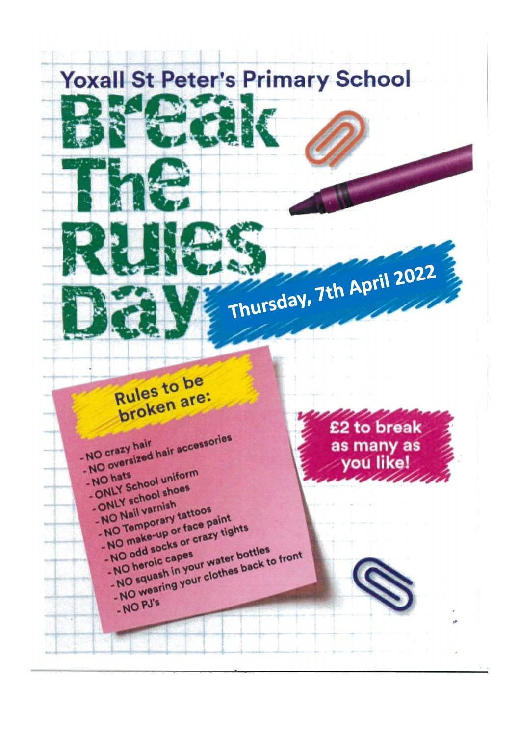 Break the Rules Day – Thursday 7th April 2022